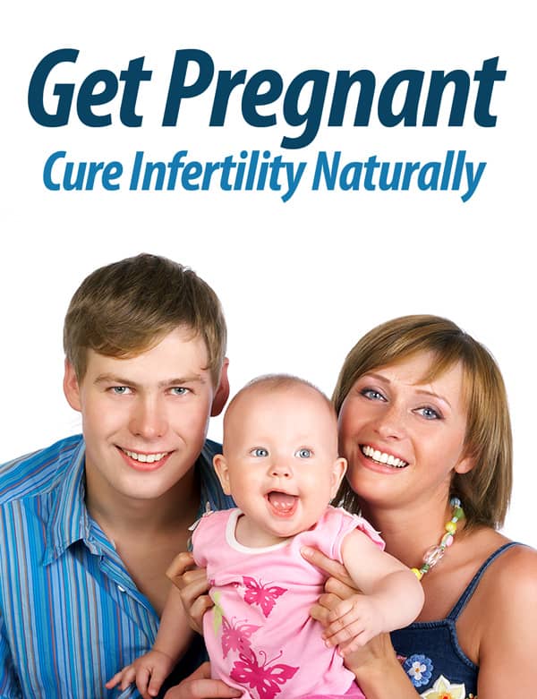 GET PREGNANT | CURE INFERTILITY NATURALLY