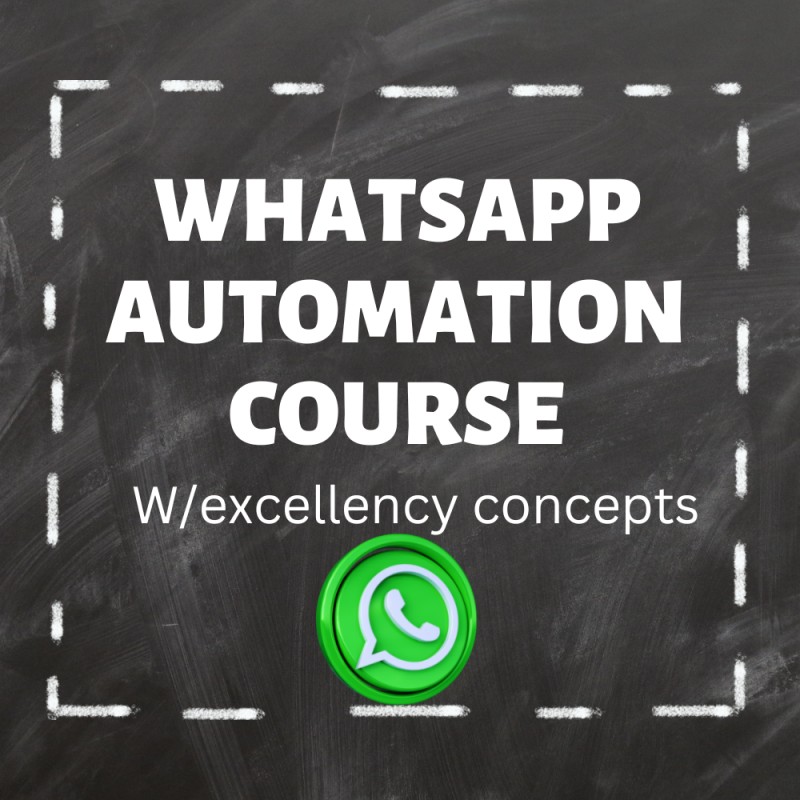 WHATSAPP AUTOMATION COURSE