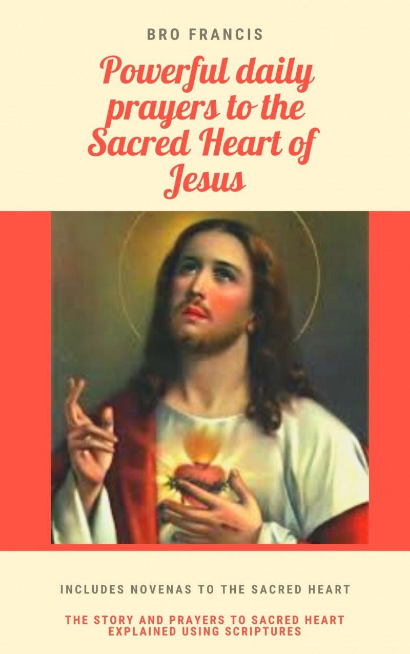 POWERFUL DAILY PRAYERS TO THE SACRED HEART OF JESUS.