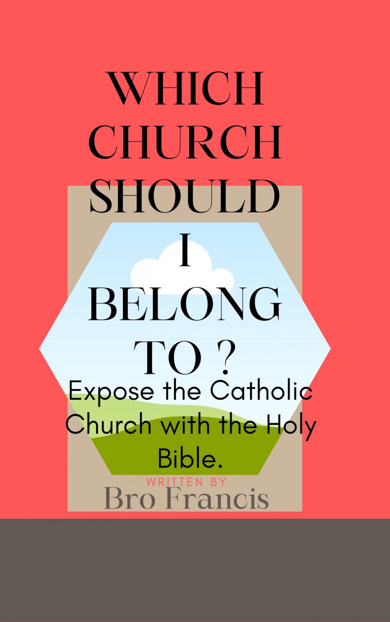 WHICH CHURCH SHOULD I BELONG TO