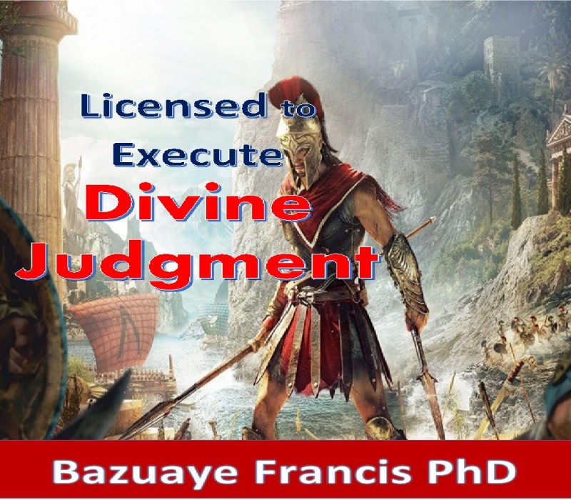 LICENSED TO EXECUTE DIVINE JUDGEMENT