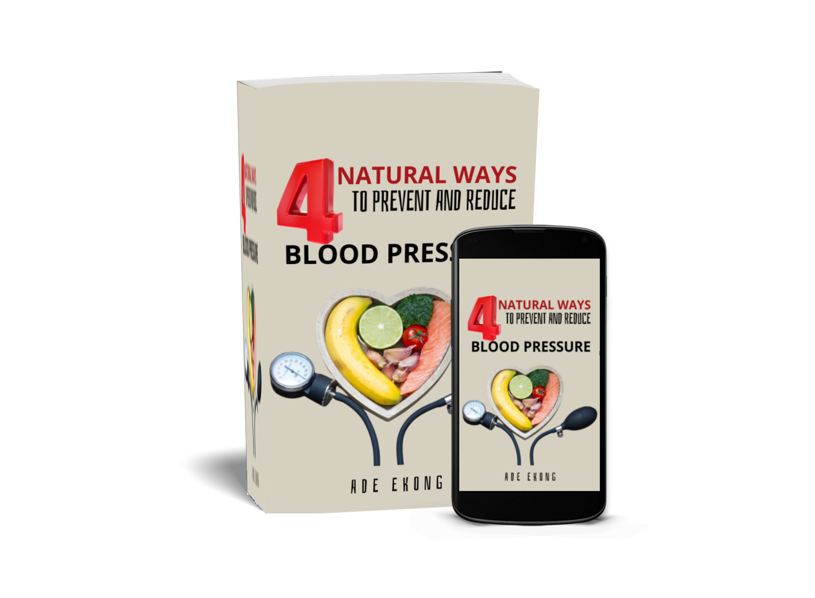 4 NATURAL WAYS TO REDUCE AND PREVENT BLOOD PRESSURE