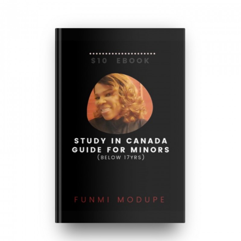 STUDY IN CANADA GUIDE FOR MINORS