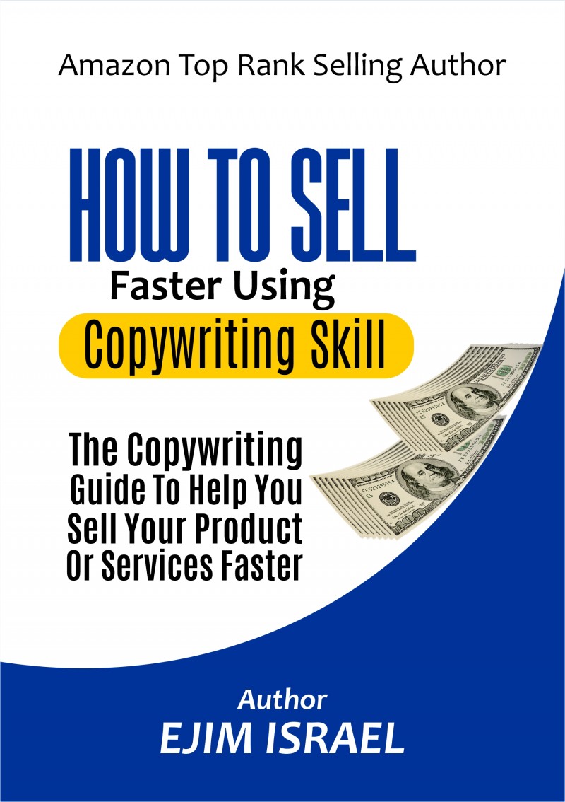 Buy How To Sell Faster Using Copywriting Skill by Ejim Israel on Selar