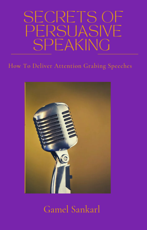 SECRETS OF PERSUASIVE SPEAKING