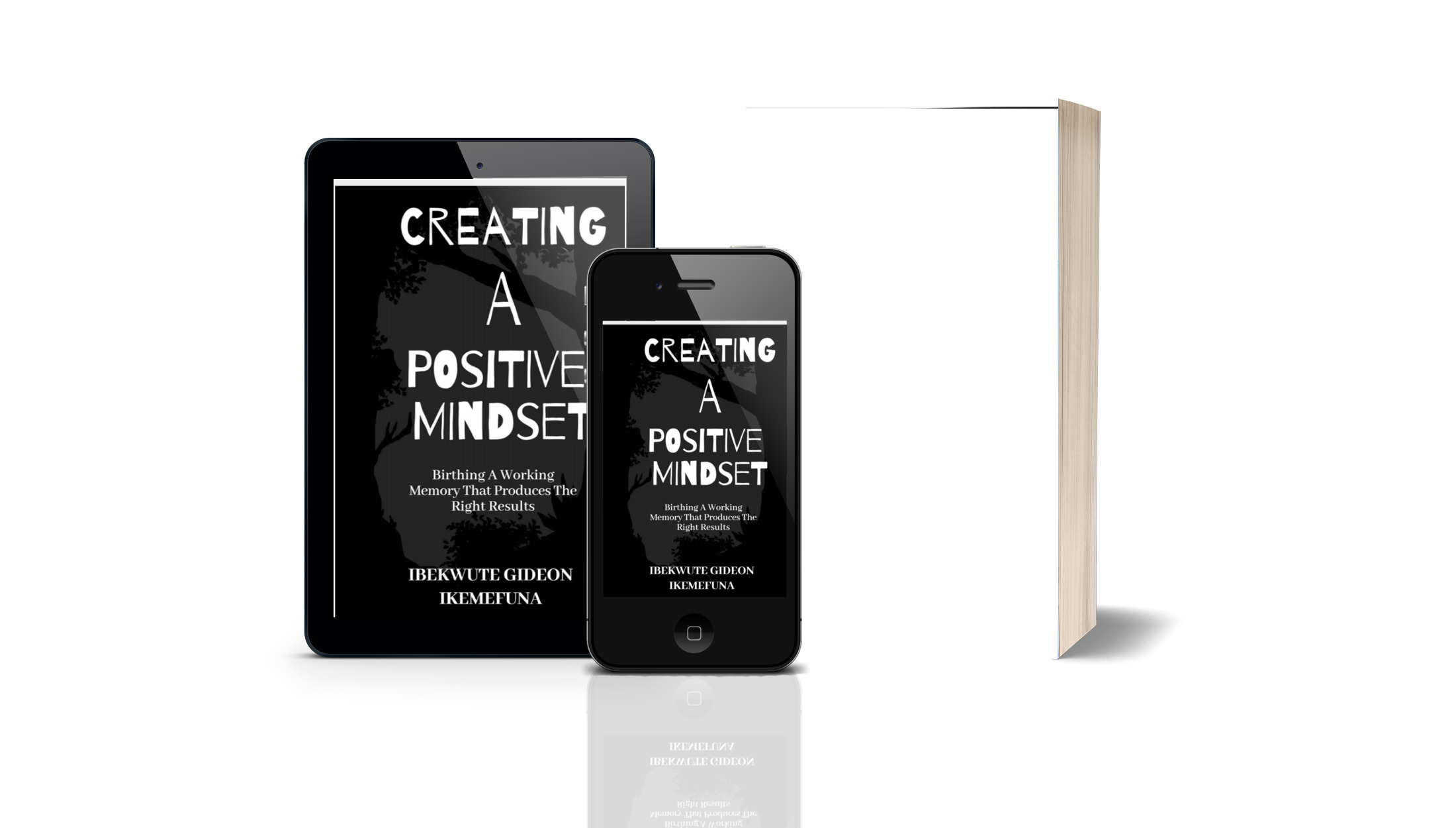 CREATING A POSITIVE MINDSET