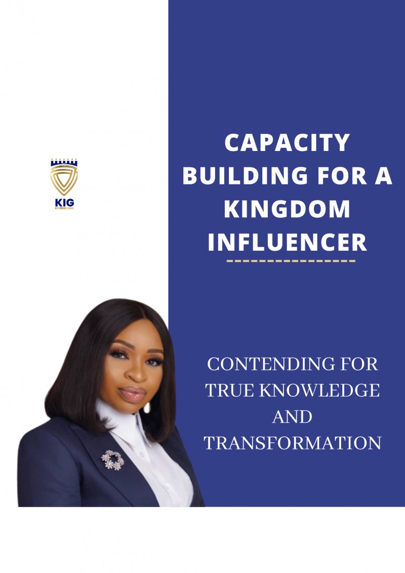 CAPACITY BUILDING FOR A KINGDOM INFLUENCER