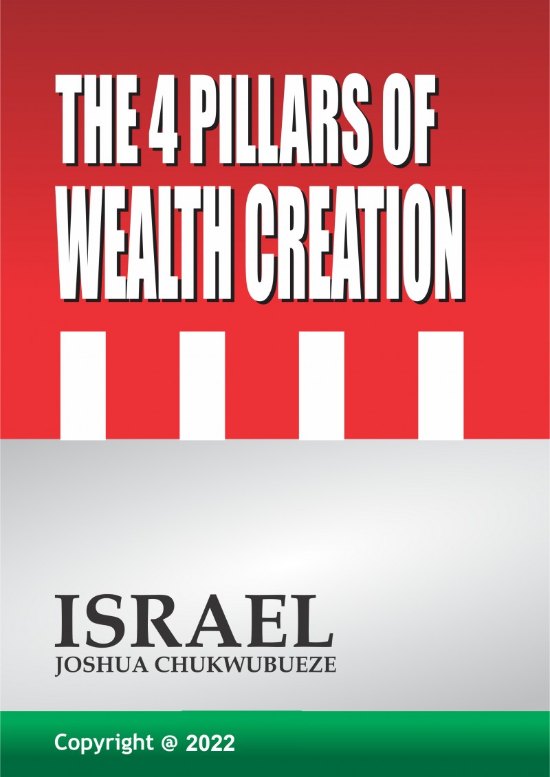 The 4 Pillars of Wealth Creation