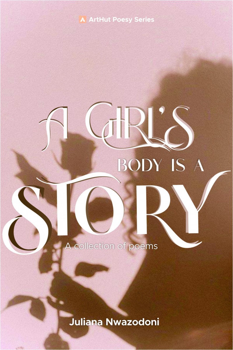 A Girl's Body Is A Story