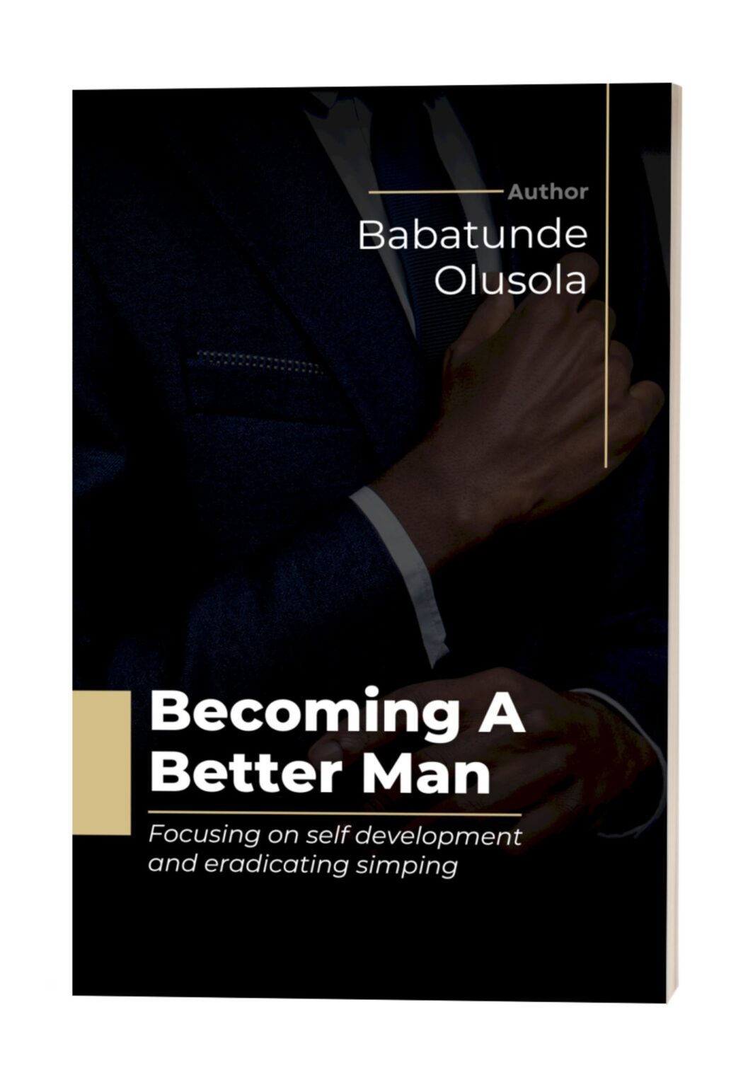 Becoming A Better Man