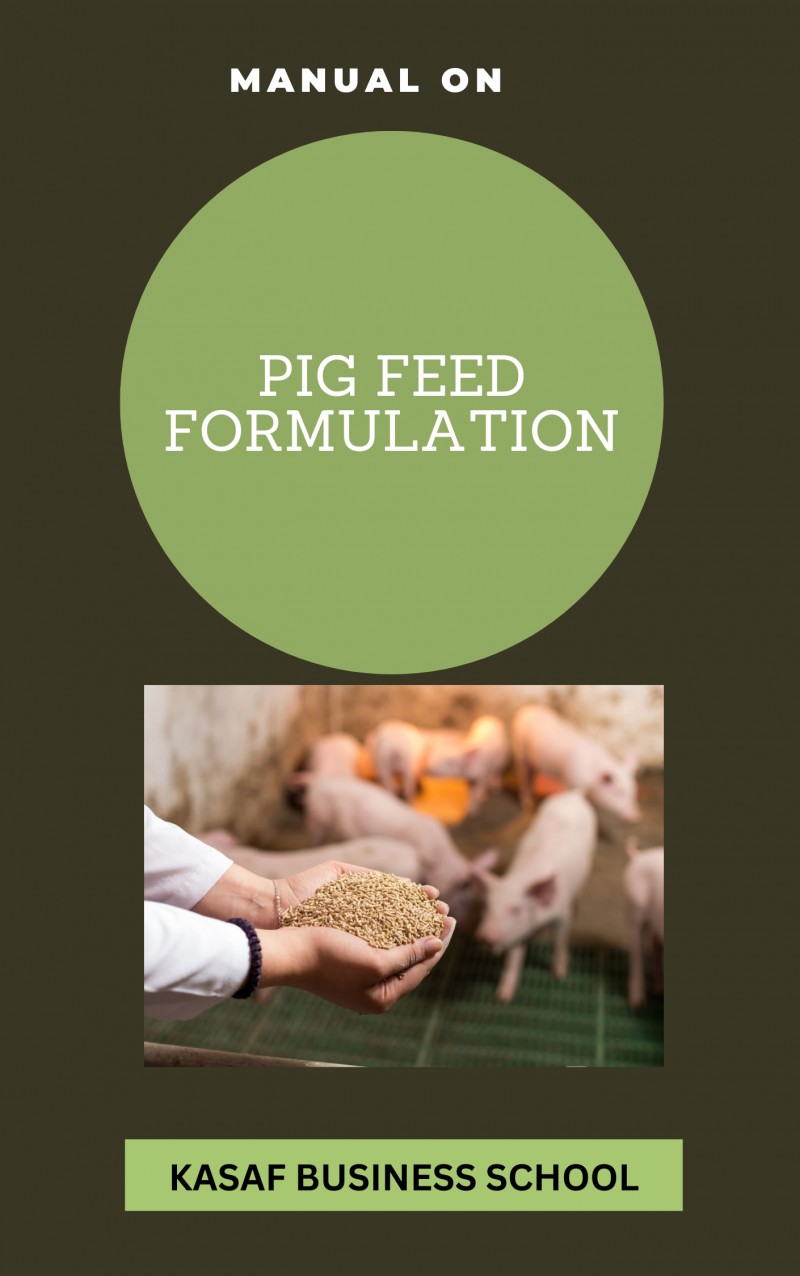 Buy PIG FEED FORMULATION by KASAF Business School on Selar.co