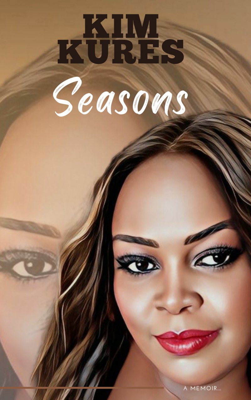 Seasons - A Memoir