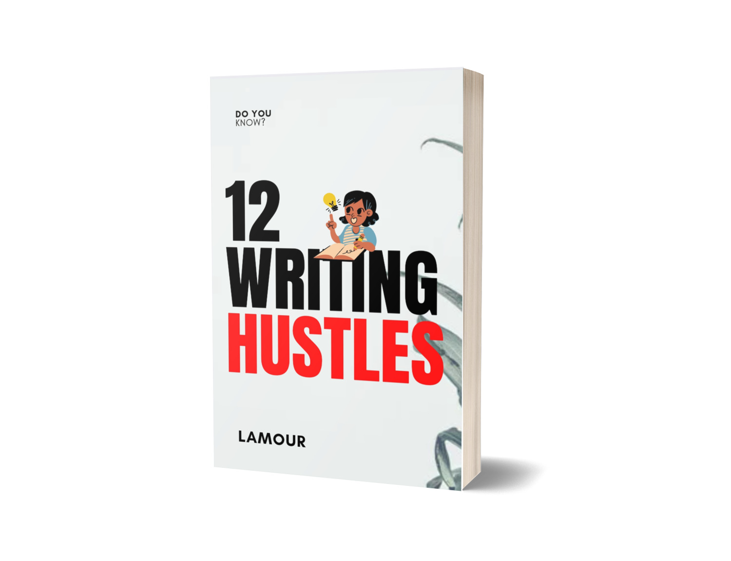 12 WRITING HUSTLES
