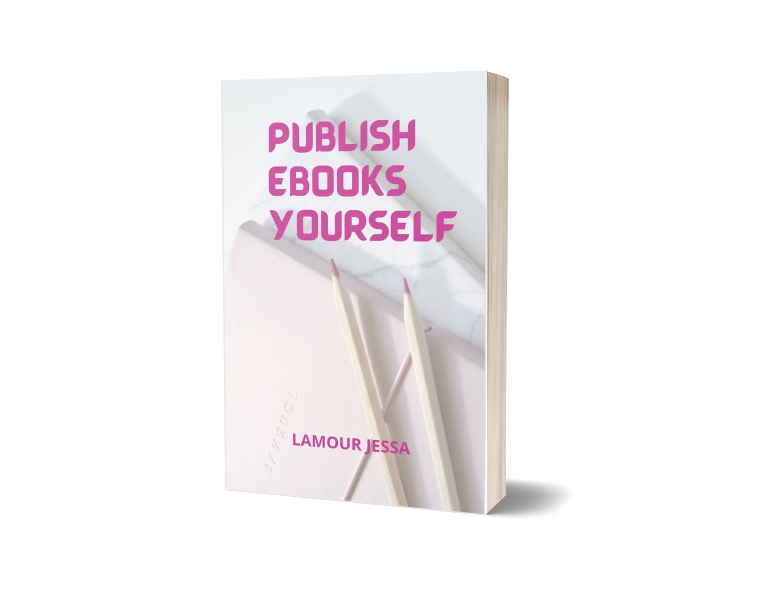 PUBLISH EBOOKS YOURSELF