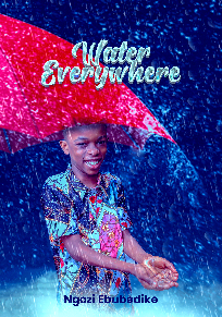 Water Everywhere