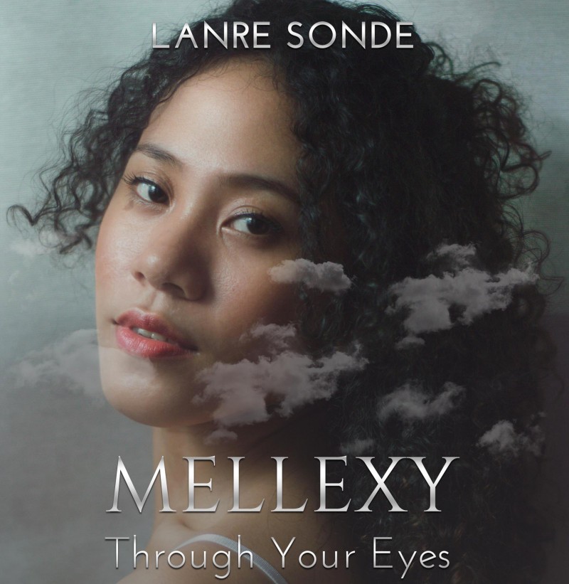 Mellexy : Through Your Eyes