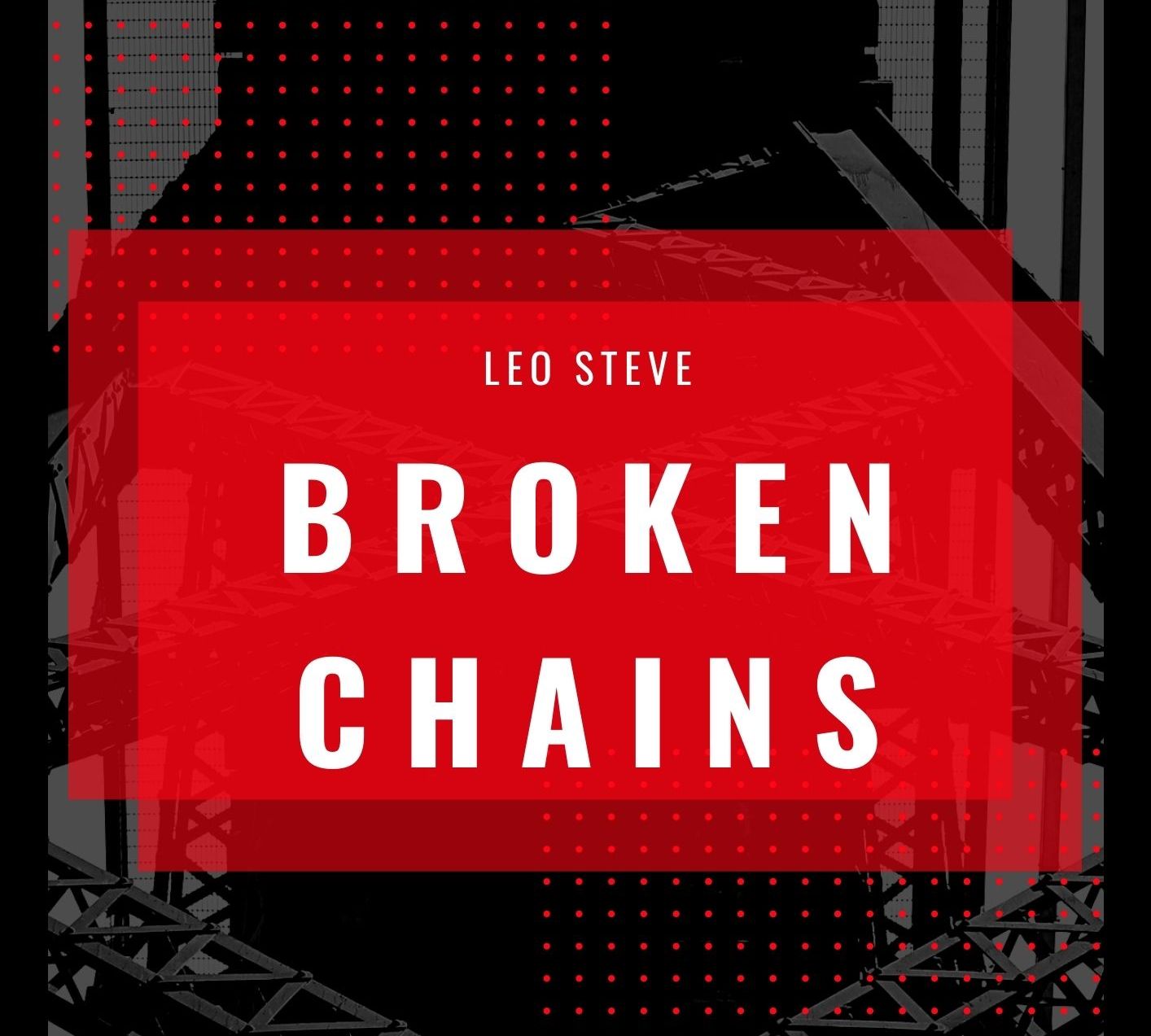 Buy Broken Chains by Leo Steve by Leo Steve on Selar.co