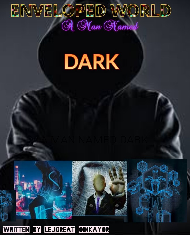 ENVELOPED WORLD_A MAN NAMED DARK