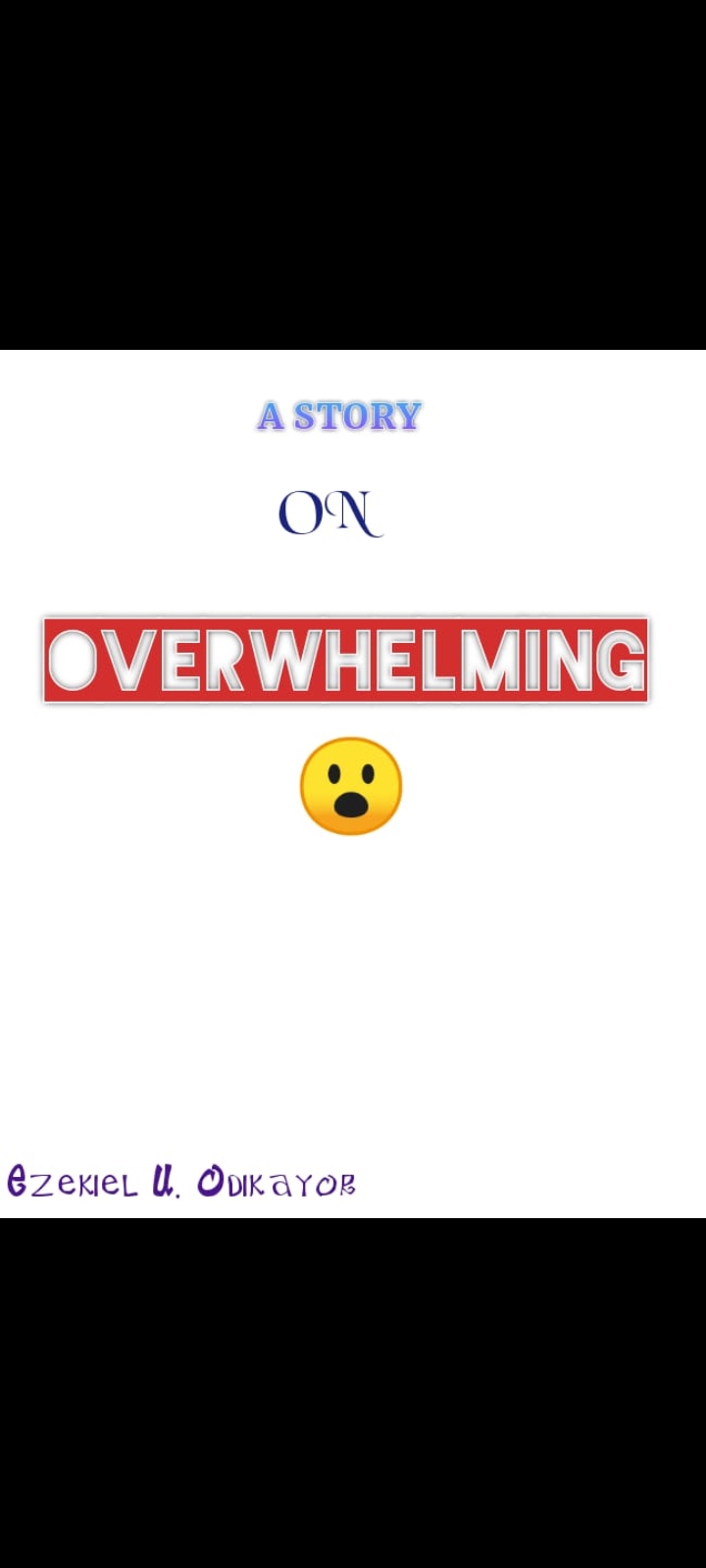 OVERWHELMING_AN INTRIGUING STORY