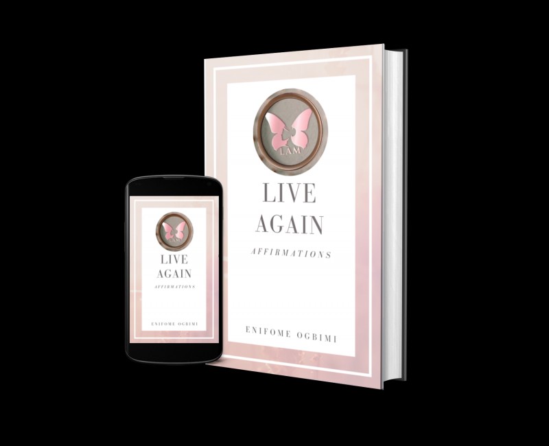 Live Again Affirmations