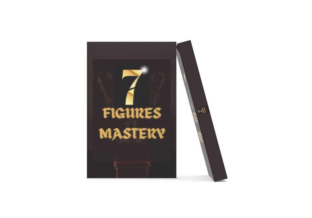 THE 7 FIGURES MASTERY.