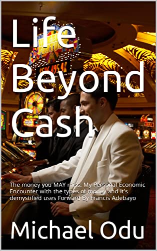 Life Beyond Cash