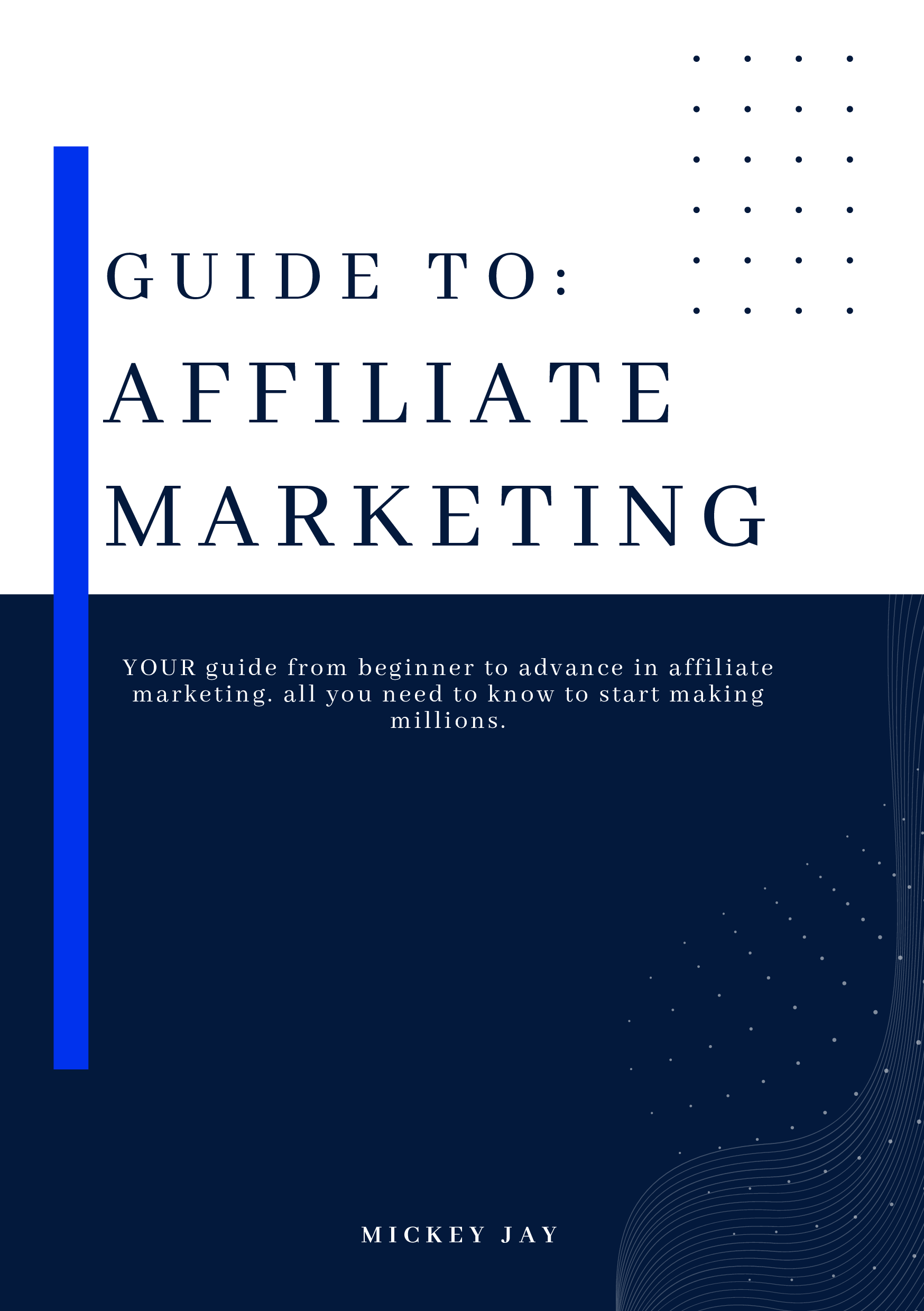 Buy GUIDE TO: AFFILIATE MARKETING by 7FIGMARKETER on Selar