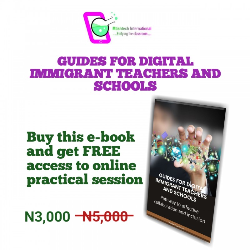 Guides For Digital Immigrant Teachers And Schools.......Pathway to Effective Collaboration and Inclusion