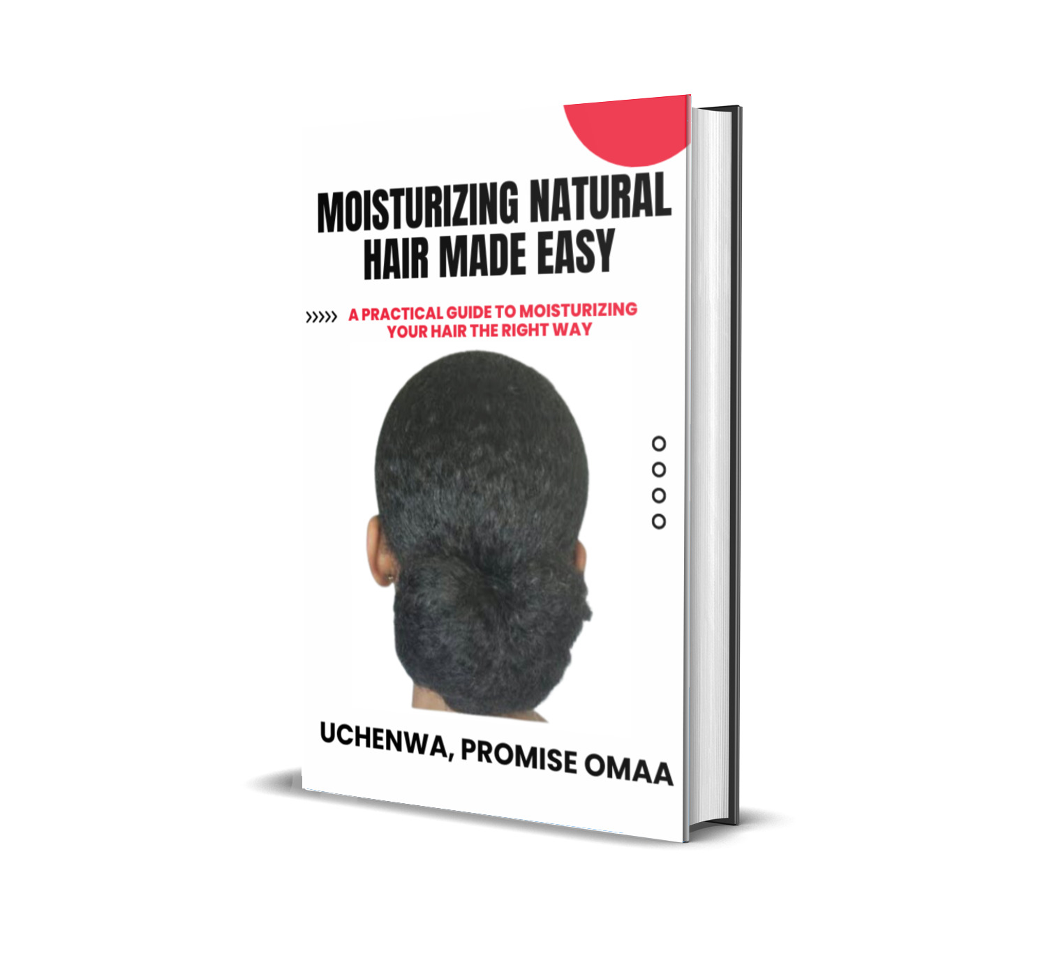MOISTURIZING NATURAL HAIR MADE EASY