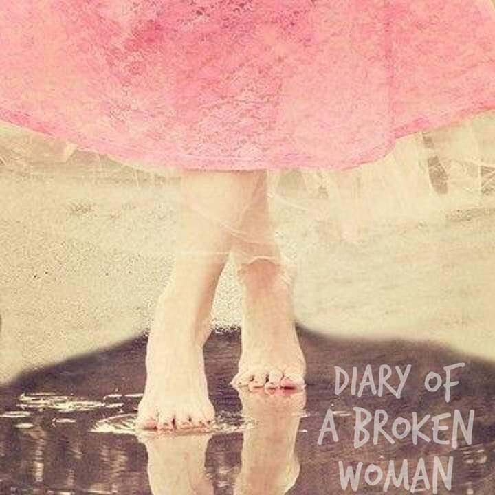 Diary of a Broken Woman