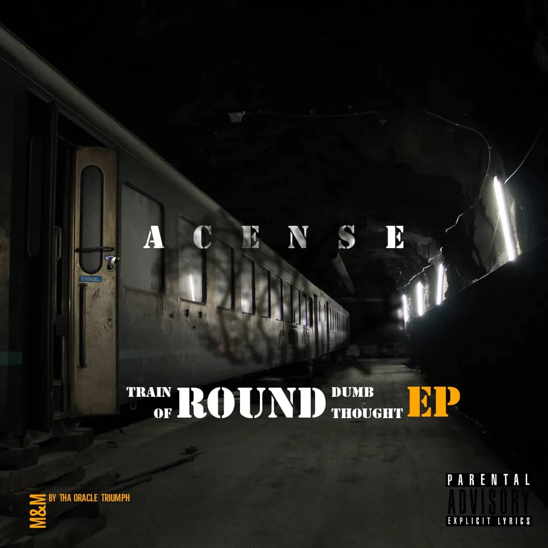 Acense - Train of Round Dumb Thoughts (2022)