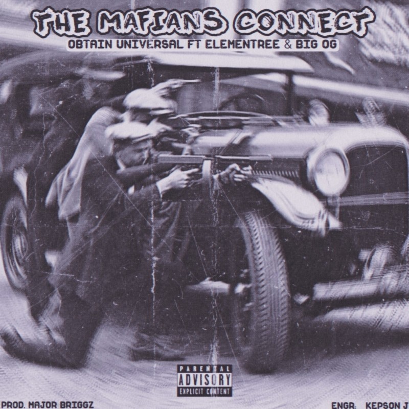 ObtainUniversal - Mafian's Connect ft. Elementree & BiG OG