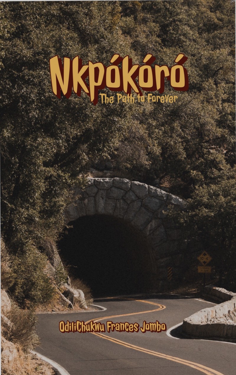 Nkpókóró - The Path to Forever