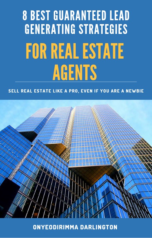 Buy 8 BEST GUARANTEED LEADGENERATING STRATEGIES FOR REAL ESTATE AGENTS