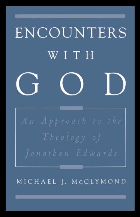 Encounters with God By Jonathan Edwards