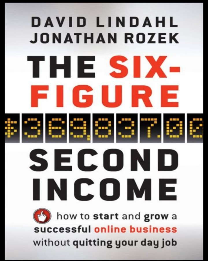 THE SIX FIGURE SECOND INCOME BY DAVID LINDAHL AND JONATHAN ROZEK
