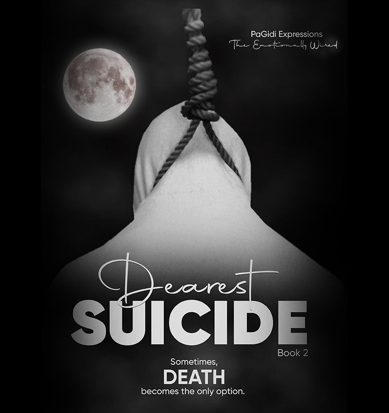 Dearest Suicide Book 2: Sometimes, DEATH Becomes the Only Option