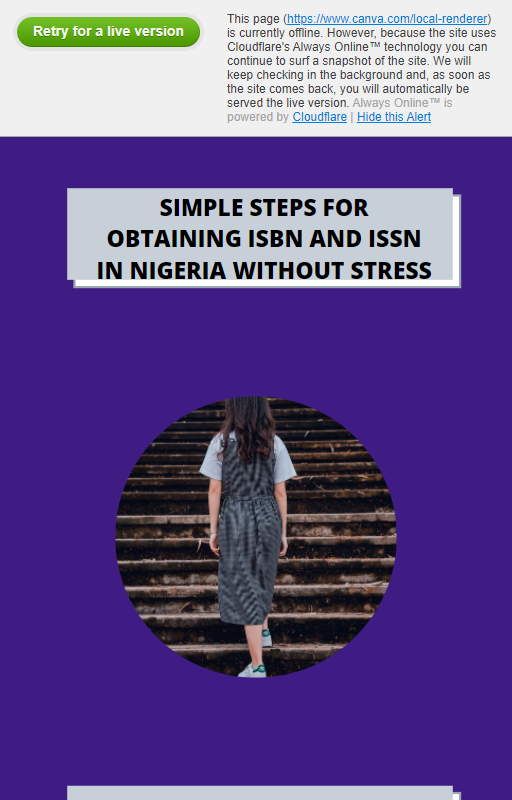SIMPLE STEPS FOR OBTAINING ISBN AND ISSN IN NIGERIA WITHOUT STRESS