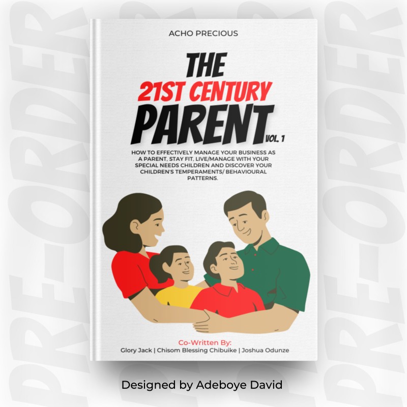 Buy THE 21ST CENTURY PARENT vol 1 by Healthy Parenting on Selar