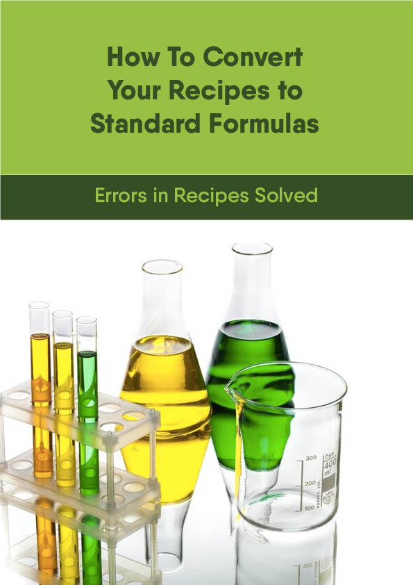 How To Convert Your Recipes To Standard Formulas ( Errors in Recipe Solved)