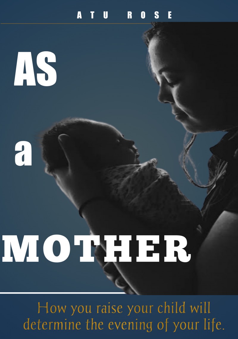 AS A MOTHER