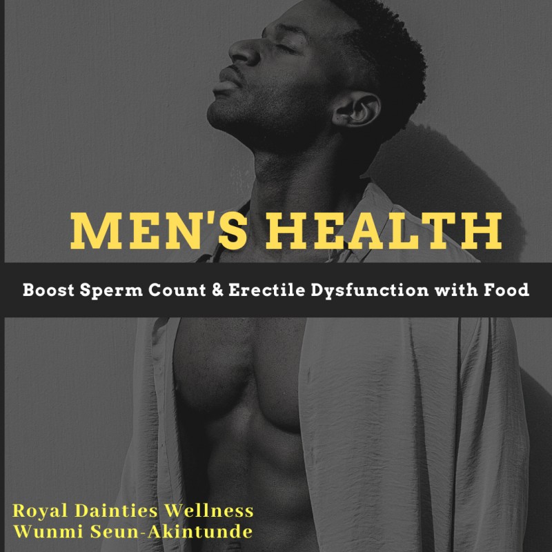 Men's Health (Audio) - Boost Sperm Count & Erectile Dysfunction With Nutrition