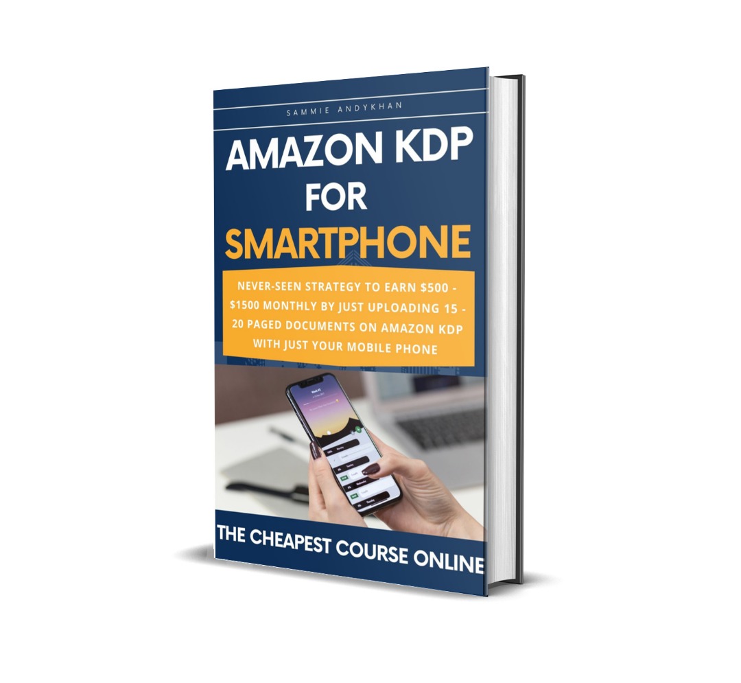 Amazon KDP For Smartphone Course: The Cheapest Online