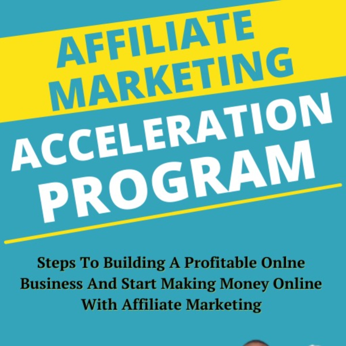 Buy Affiliate Marketing Acceleration Program by Samson Ahonsi on Selar