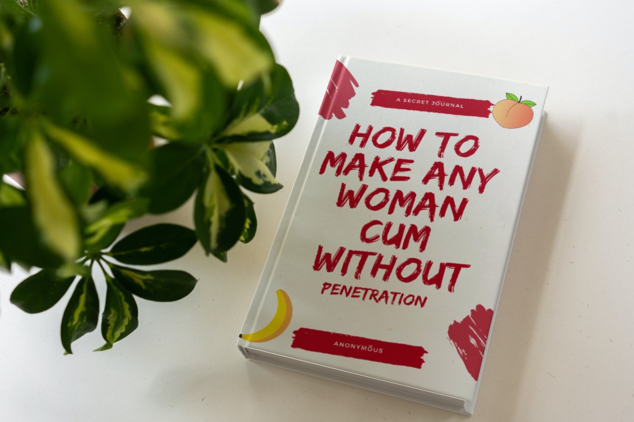 Buy How To Make Any Woman Cum Without Penetration by Secret Journal on