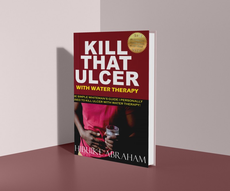 Buy KILL THAT ULCER WITH WATER THERAPY by Chibuike Abraham on Selar.co