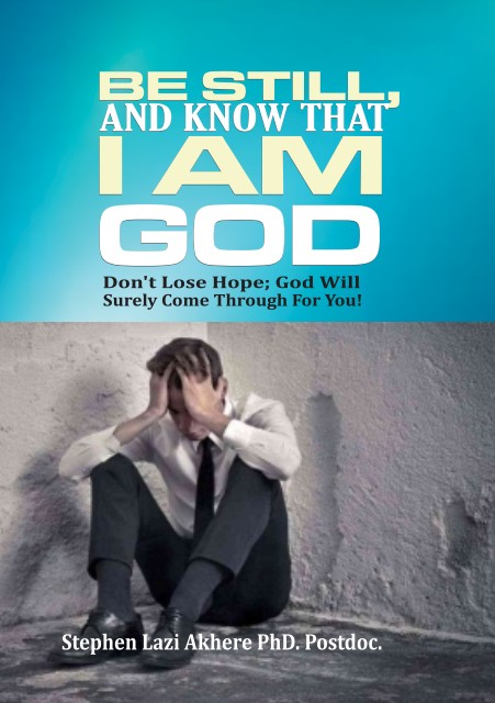 Be Still and Know That I Am God