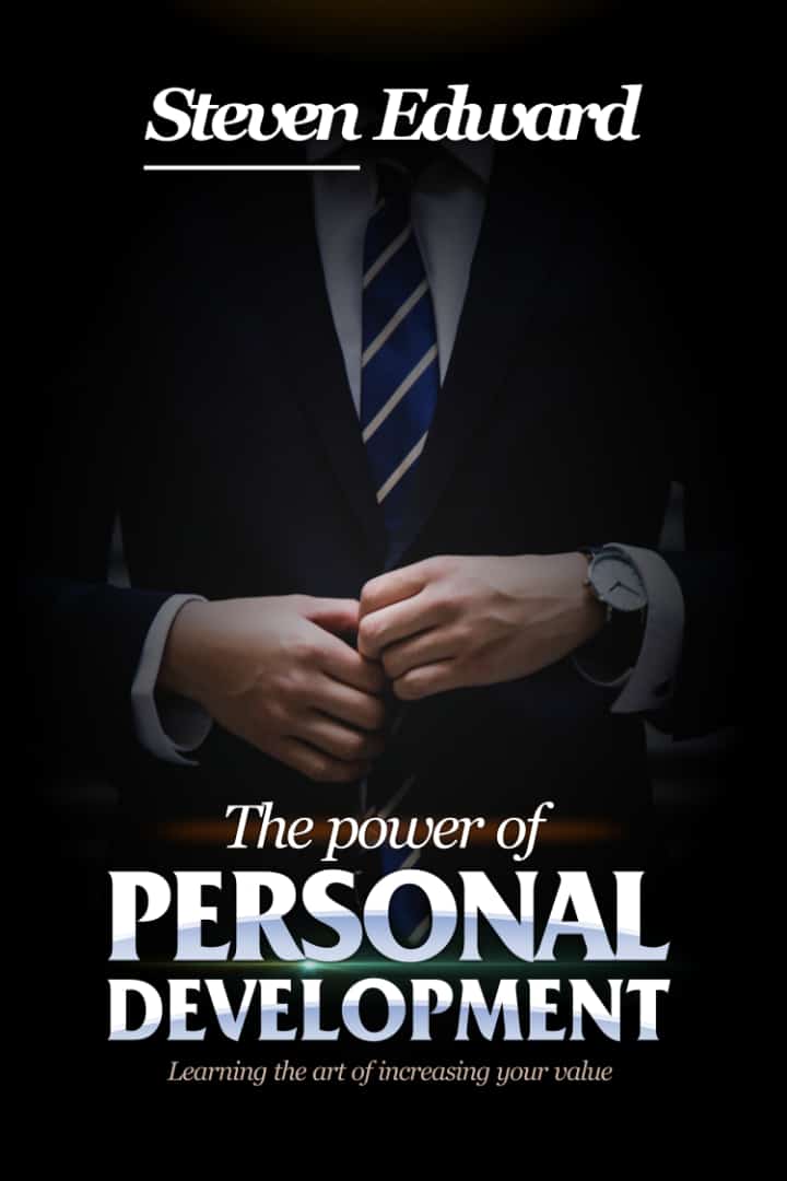 The Power of Personal Development _ Learning the Art of Increasing Your Value.