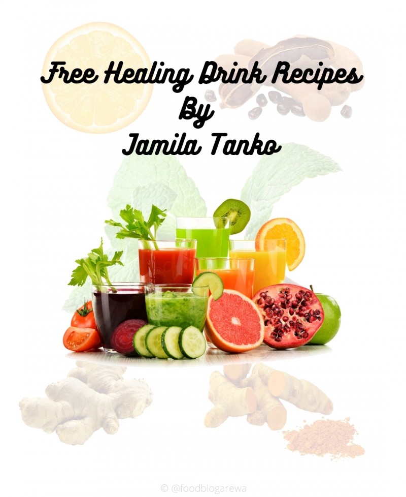 get-free-healing-drink-recipes-by-jamila-tanko-on-selar