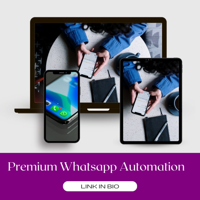 WhatsApp Premium Automation (Save and Close sales without touching your phone)